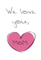 I Love You Mom PNG Pic