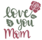 I Love You Mom Transparent