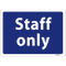 Staff Only Sign